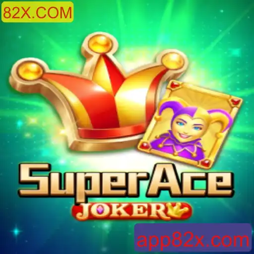 Descubra o Envolvente Jogo SuperAceJoker no 82X.COM